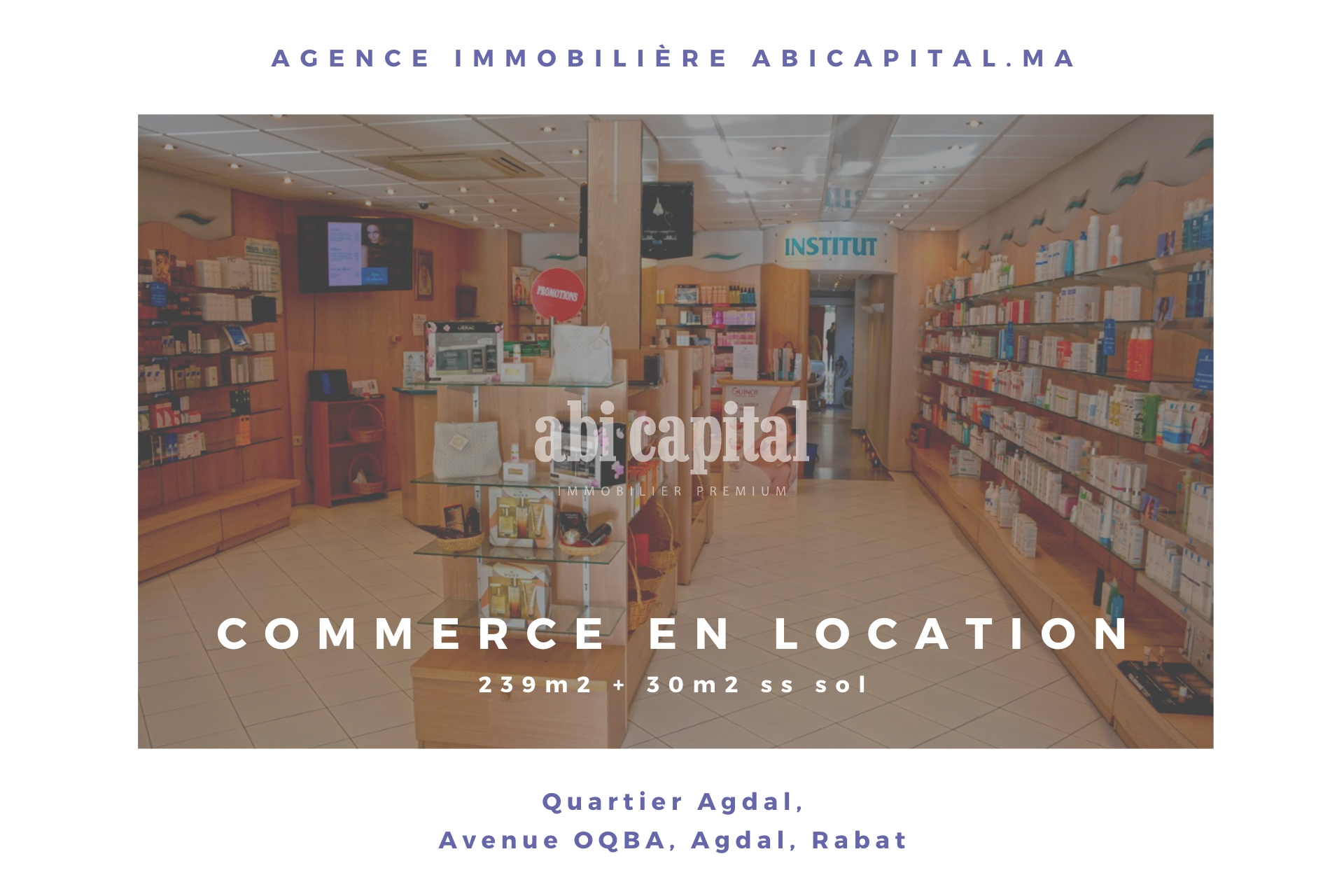 Commerce en situation premium, Commerce en Location Rabat Agdal 
